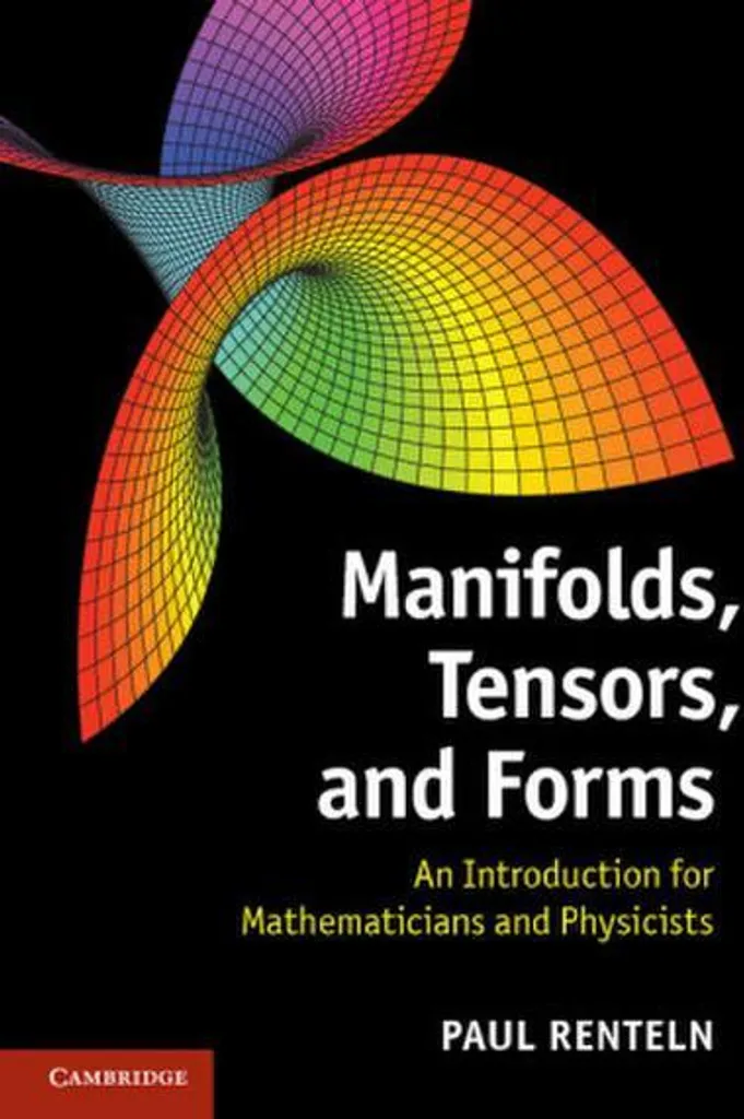 Manifolds, Tensors, and Forms avec Exercices Corrigés de Calcul Tensoriel