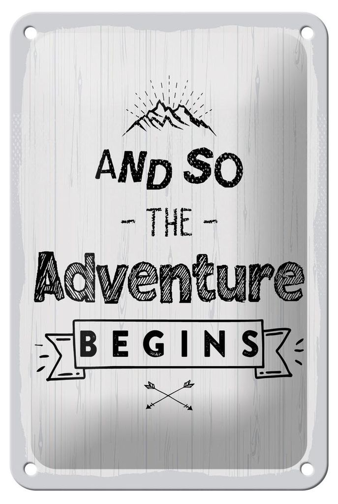 Blechschild Spruch 12x18 cm And so the adventure begins Berge Schild