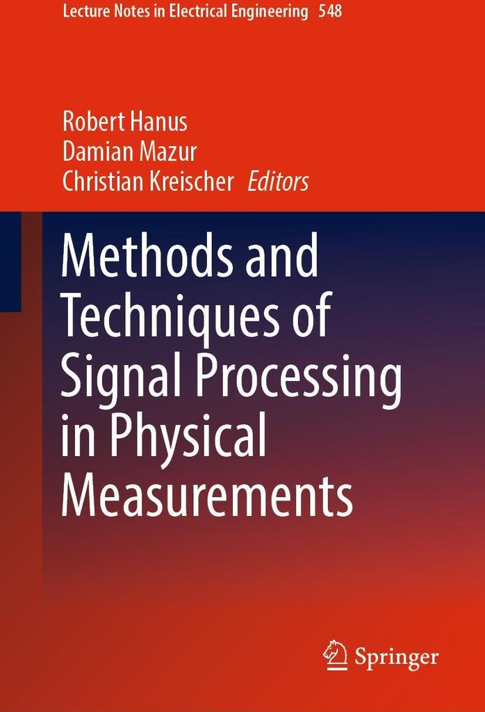 Methods and Techniques of Signal Processing in Physical Measurements