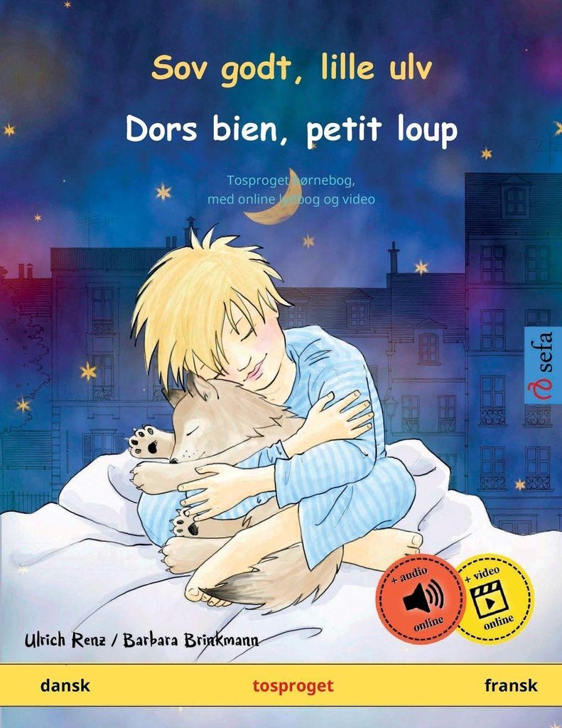Sov godt, lille ulv - Dors bien, petit loup (dansk - fransk)