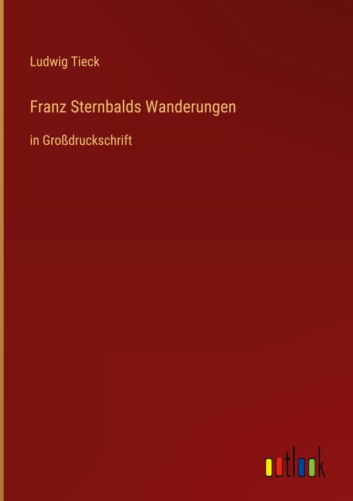 Franz Sternbalds Wanderungen