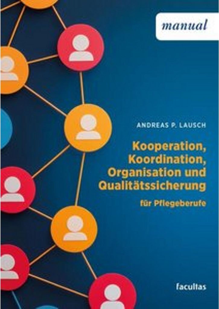 Kooperation, Koordination, Organisation und Qualitätssicherung