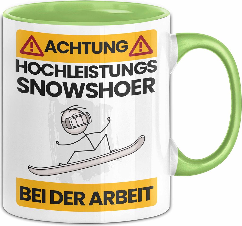 Snowshoer Tasse Geschenk Lustiger Spruch Geschenkidee für Snowshoer Achtung Hochleistungs Snowshoer Bei Der Arbeit (Grün)