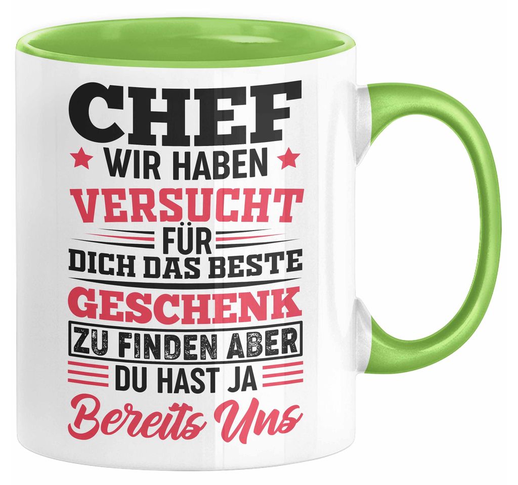 Chef Geschenk Lustig Tasse für Chef vom Team Wir Haben Versucht Das Beste Geschenk Zu Finden (Grün)