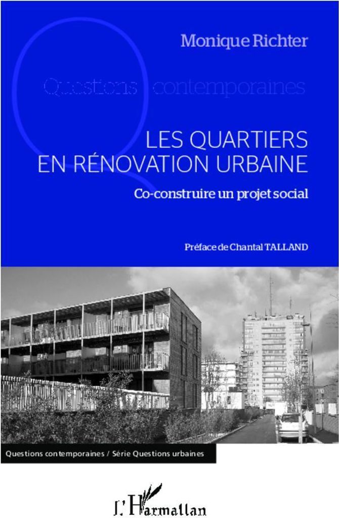 Les quartiers en rénovation urbaine
