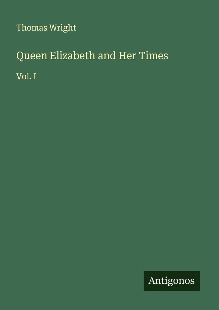 Königin Elisabeth und ihre Zeit