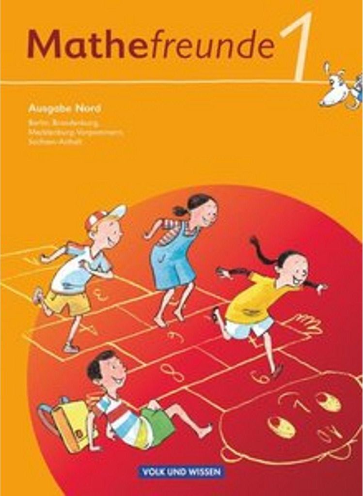 Mathefreunde 1. Schuljahr. Nord. Schülerbuch mit Kartonbeilagen. Berlin, Brandenburg, Mecklenburg-Vorpommern, Sachsen-Anhalt