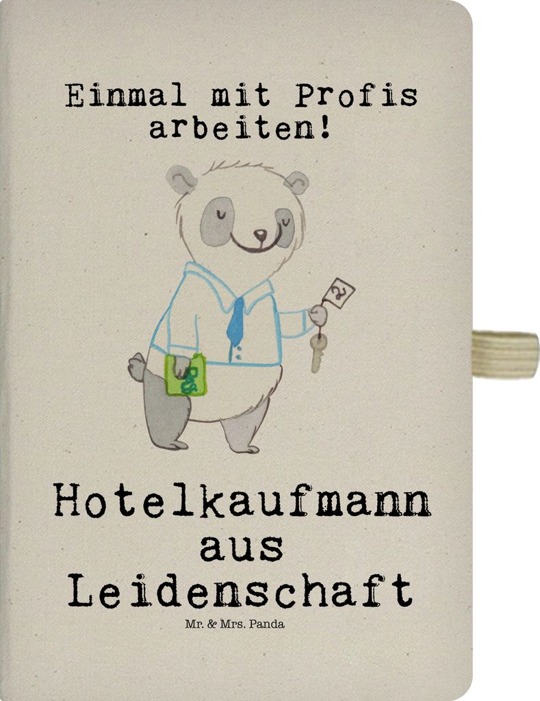 Mr. & Mrs. Panda Kladde Hotelkaufmann Leidenschaft - Transparent - Geschenk, Reisetagebuch, Lustig, Ausbildung, notizbuch, Adressbuch, Skizzenbuch,...