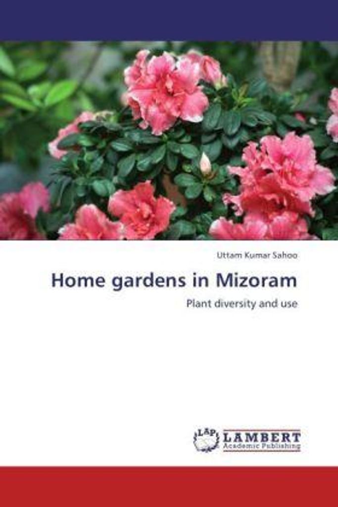 Sahoo, U: Home gardens in Mizoram