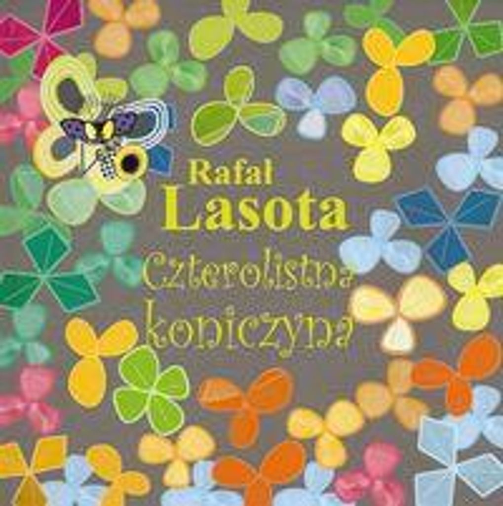 Czterolistna koniczyna - Rafał Lasota (Buch auf Polnisch)