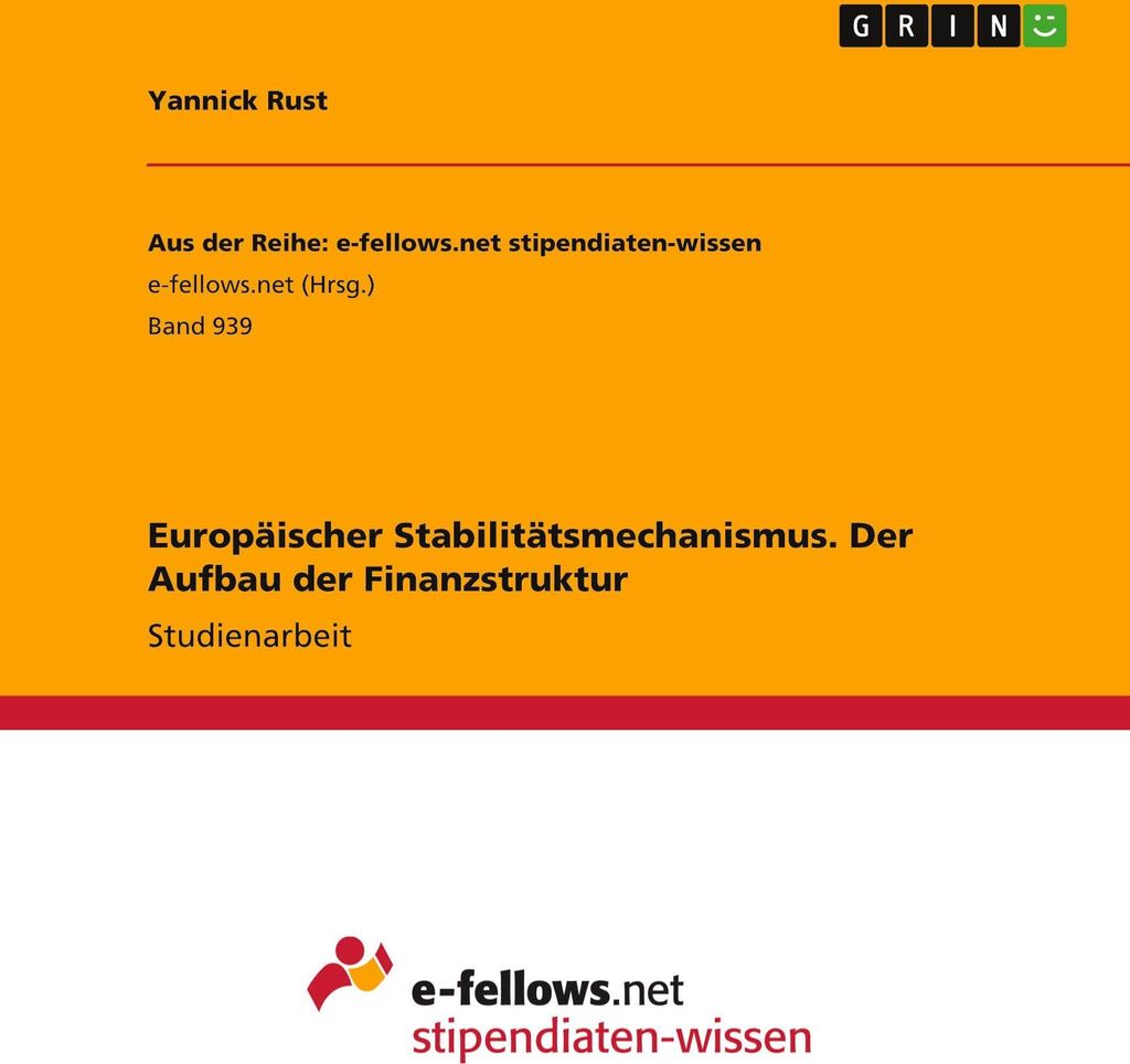 Europäischer Stabilitätsmechanismus. Der Aufbau der Finanzstruktur
