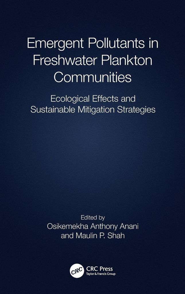 Emergent Pollutants in Freshwater Plankton Communities