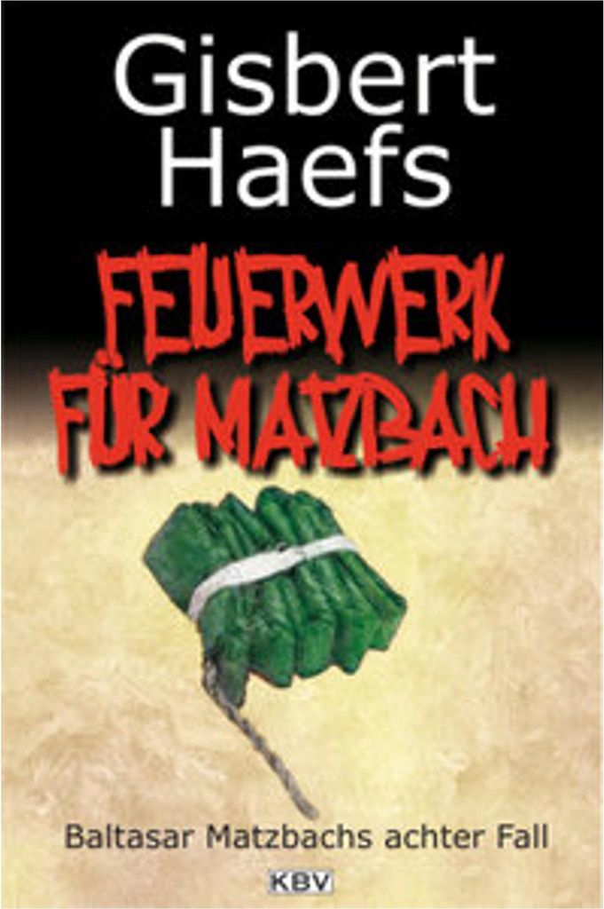 Ein Feuerwerk für Matzbach