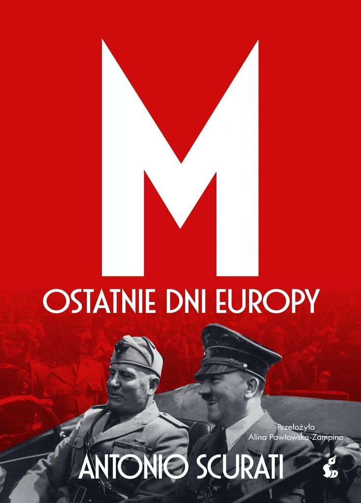 M Ostatnie dni Europy - Antonio Scurati (Literatur, Geschichte auf Polnisch)