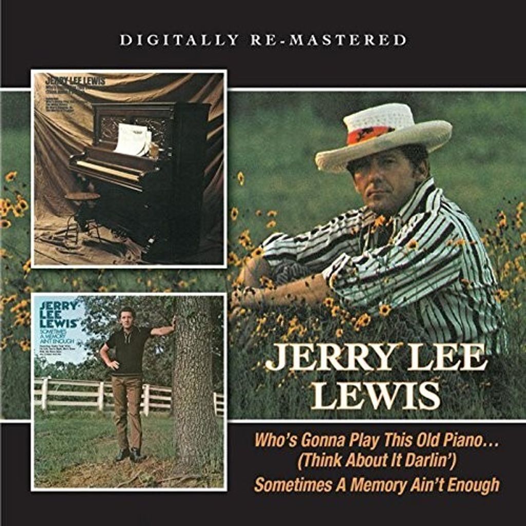 Jerry Lee Lewis - Wer wird dieses alte Klavier spielen? ... (denken Sie darüber