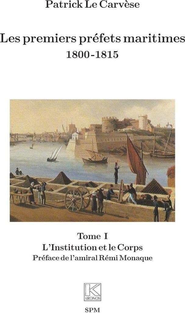 Les premiers préfets maritimes 1800 -1815