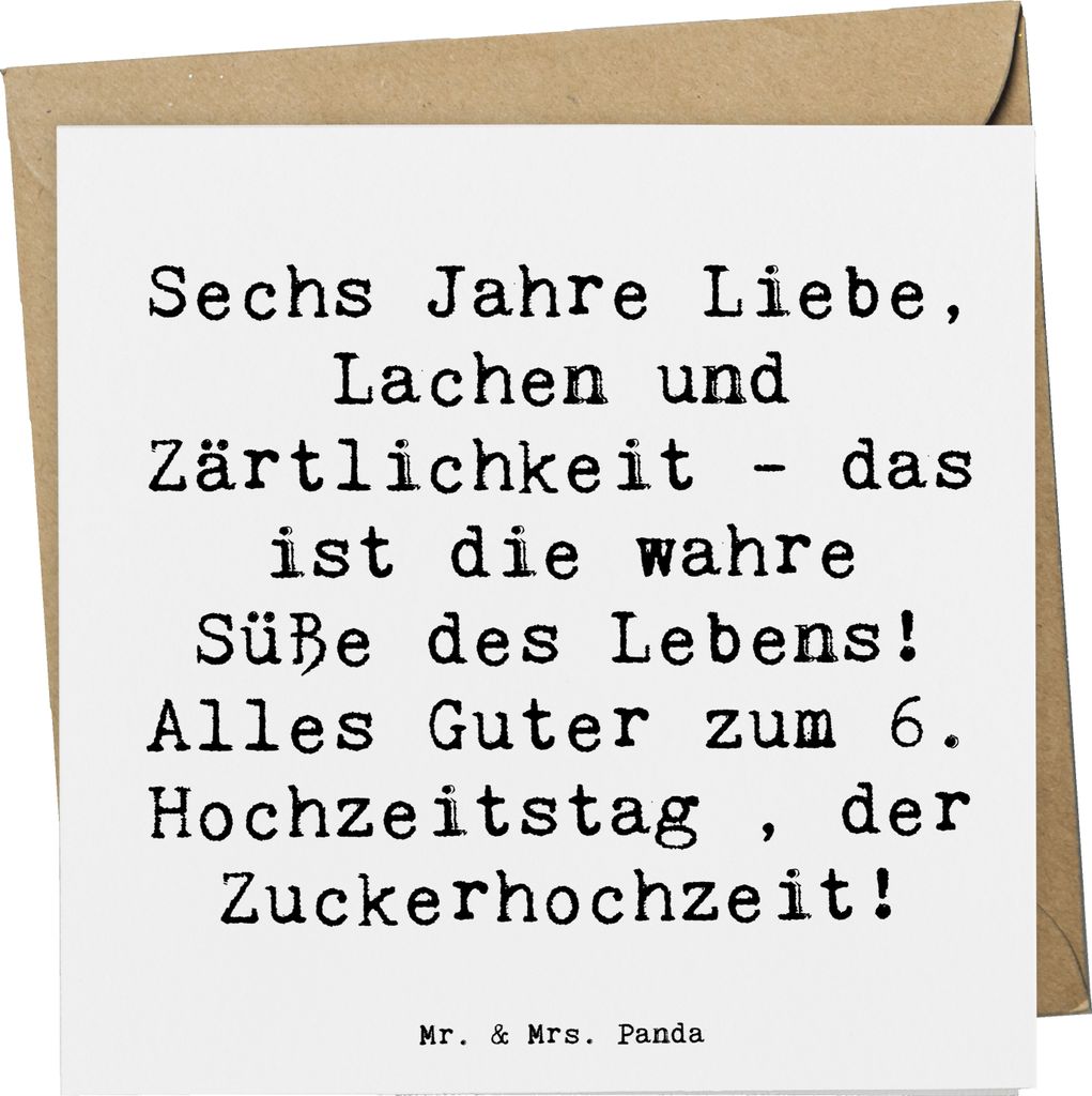 Mr. & Mrs. Panda Deluxe Karte Spruch 6. Hochzeitstag Zuckerhochzeit - Weiß - Geschenk, Hochzeitsjubiläum, Heiraten, Grußkarte, doppelkarte, Lieb...