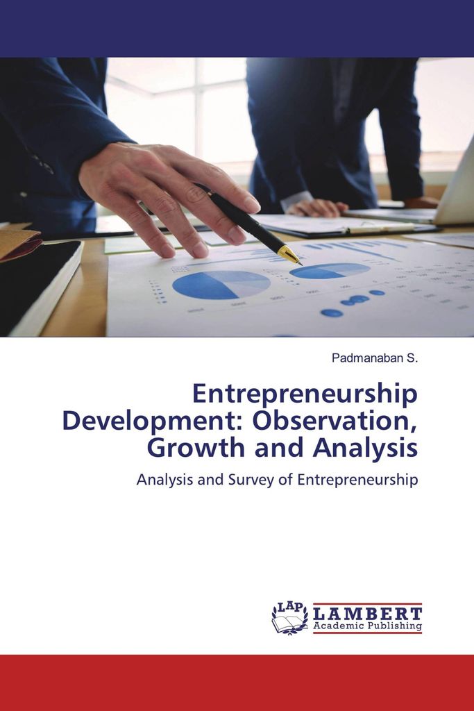 Entrepreneurship Development: Observation, Growth and Analysis