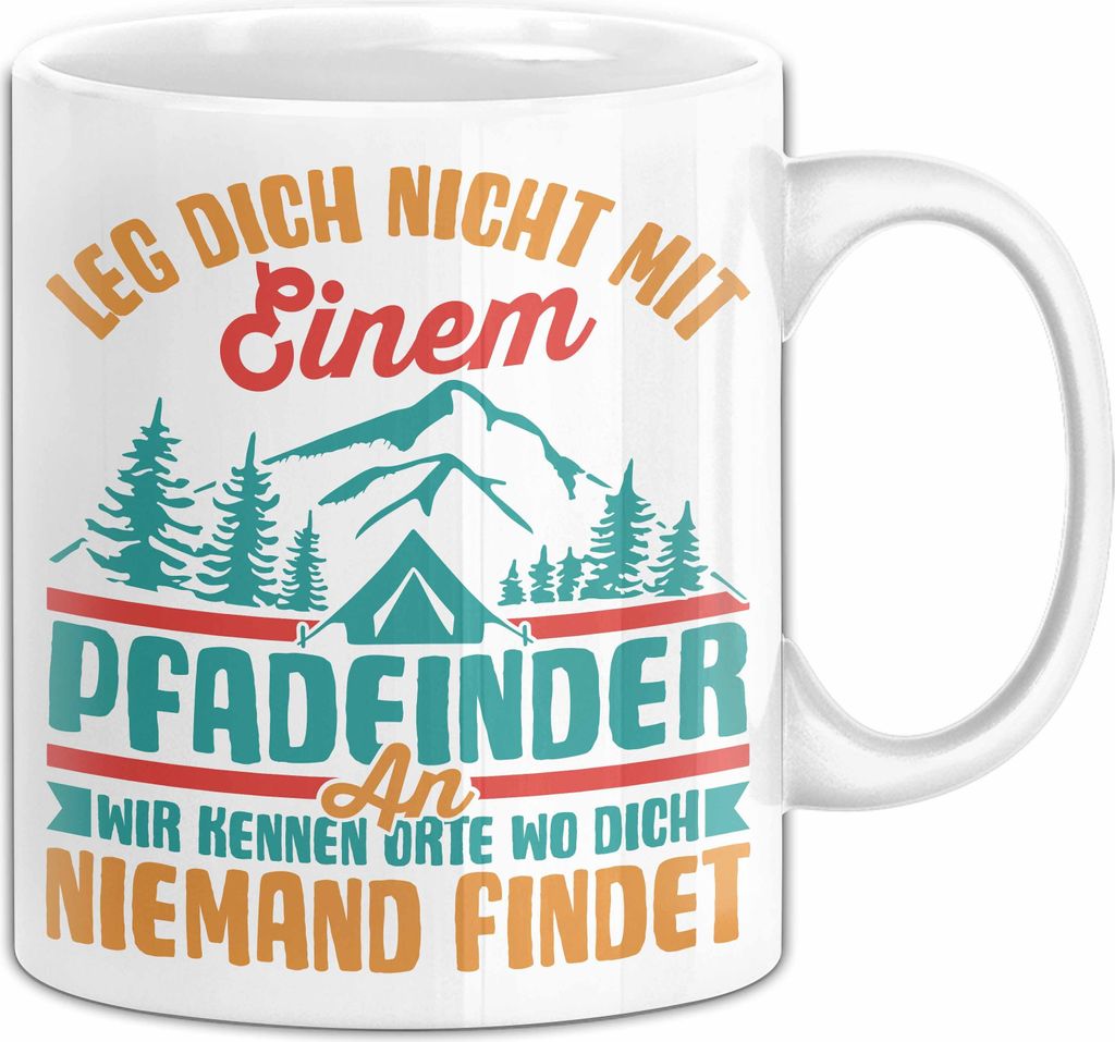 Pfadfinder Tasse Geschenk Leg Dich Nicht Mit Einem Pfadfinder An Scout Geschenkdiee Kaffee-Becher (Weiß)