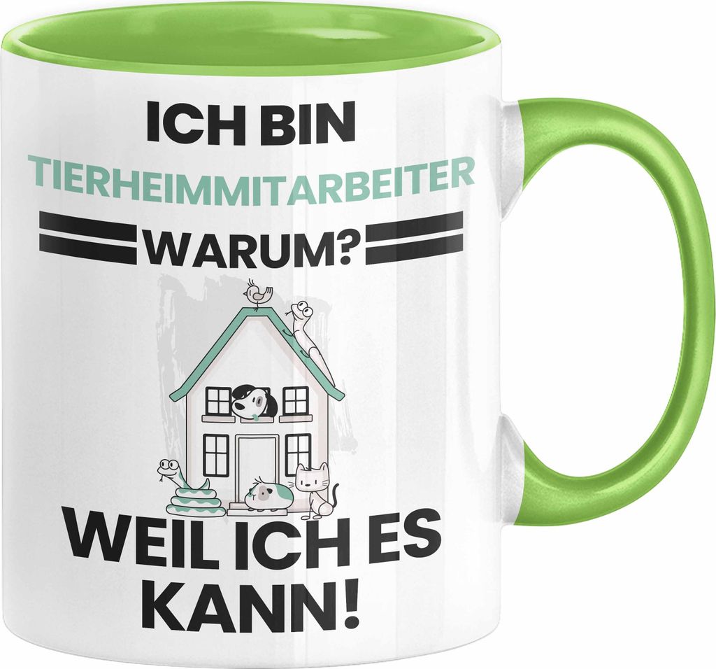 Tierheimmitarbeiter Geschenk Tasse Lustiger Spruch Ich Bin Tierheimmitarbeiter Warum Weil Ich Es Kann Geschenkidee Bester Tierheimmitarbeiter Gebur...