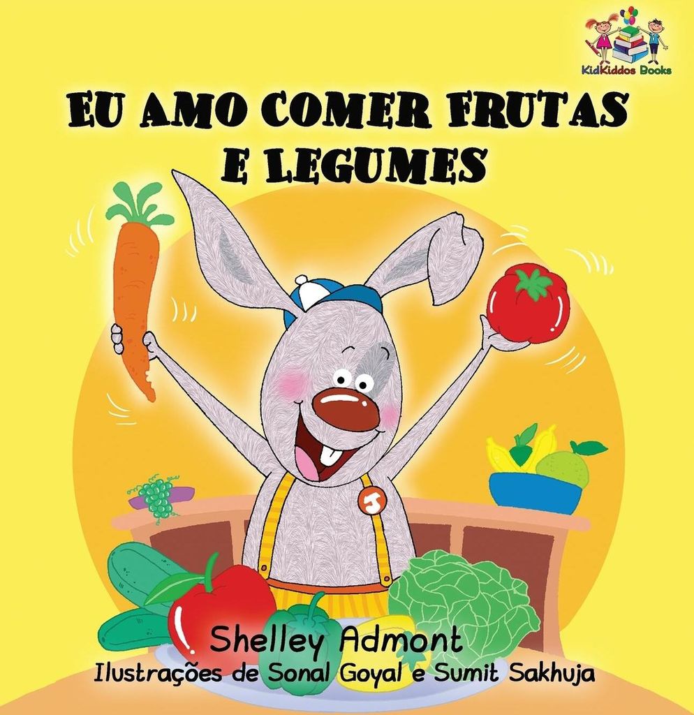 I Love To Eat Fruits And Vegetables: Por – Lingua: Inglese