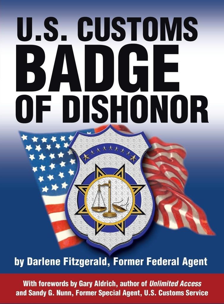U.S. Customs, Badge of Dishonor
