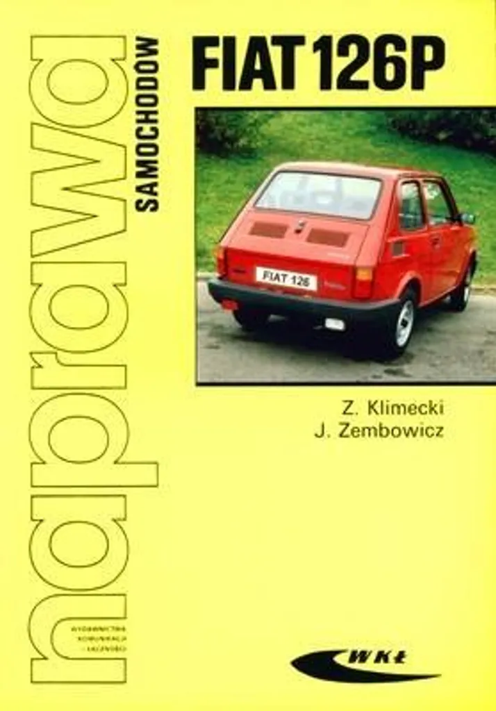 Manuel de réparation Fiat 126P : Revue technique pour entretien auto