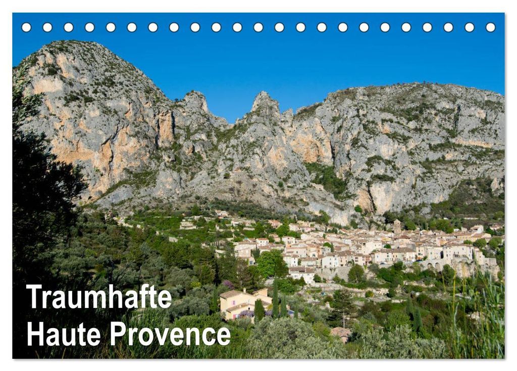 Traumhafte Haute Provence (Tischkalender 2027 DIN A5 quer), CALVENDO Monatskalender