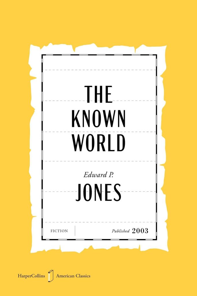The Known World American Classics Edition