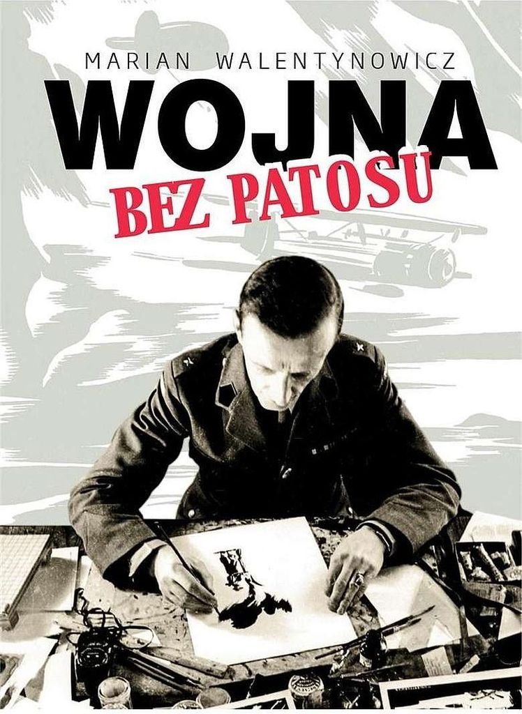 Wojenne wspomnienia Mariana Walentynowicza