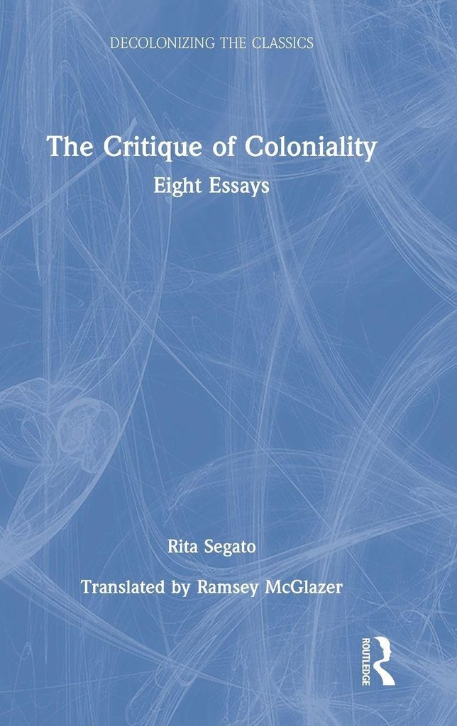 The Critique of Coloniality