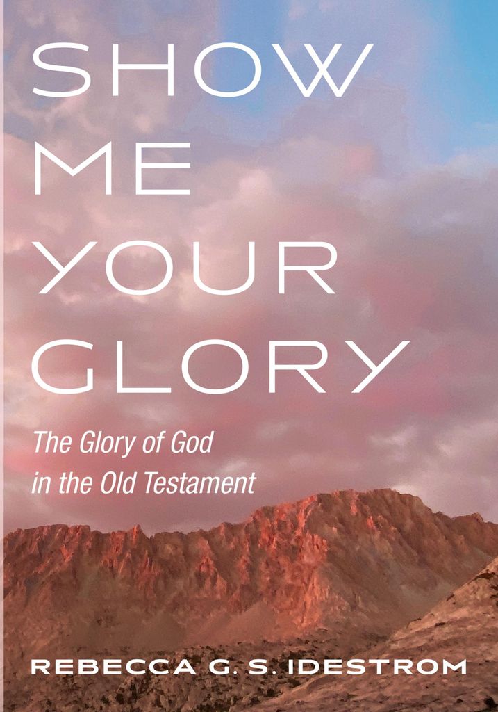 Show Me Your Glory