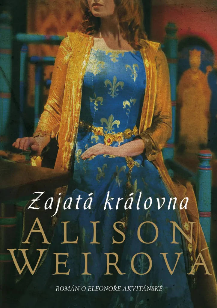 Livre Aliénor Reine Captive - Roman Captivant Alison Weir