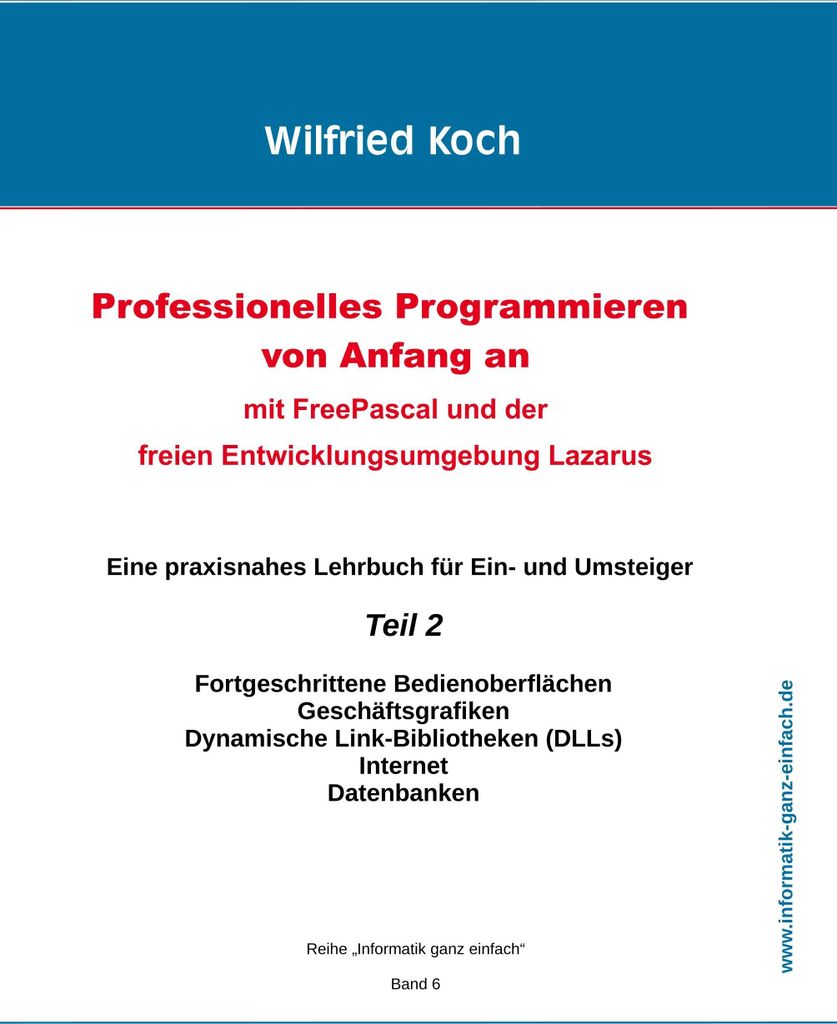 Professionelles Programmieren von Anfang an (Teil 2), Deutsch, Taschenbuch, 452 Seiten