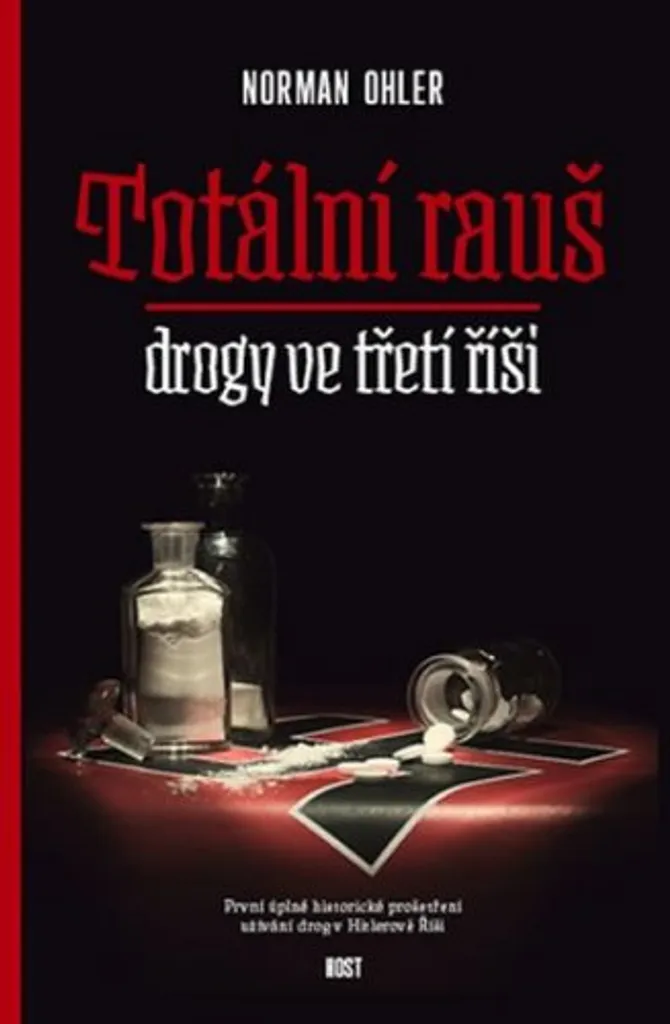 Totaler Rausch livre secret drogues Troisième Reich vérité nazie