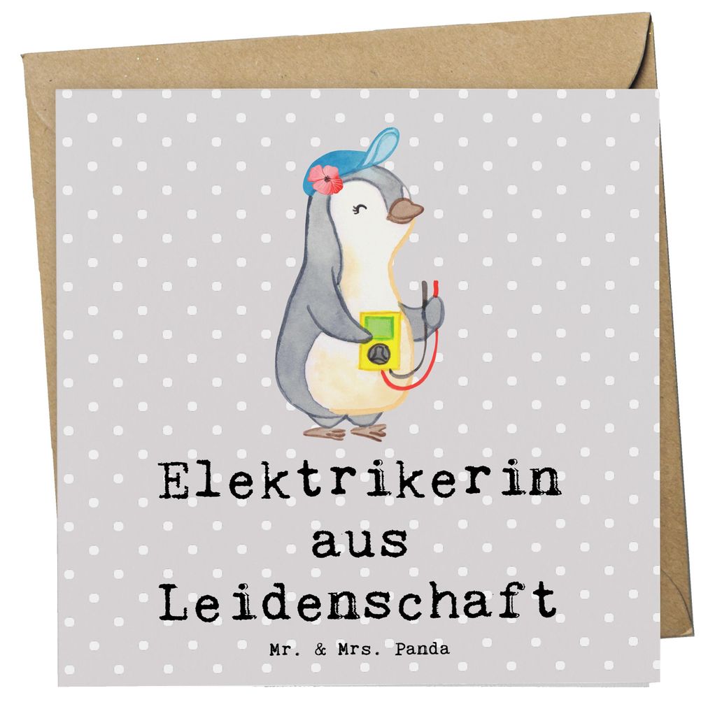 Mr. & Mrs. Panda Grußkarte Elektrikerin Leidenschaft - Grau Pastell - Geschenk, Gesellenprüfung, faltkarte, doppelkarte, Klappkarte, Ausbildung, ...