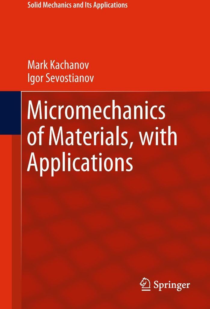 Micromechanics of Materials, with Applications