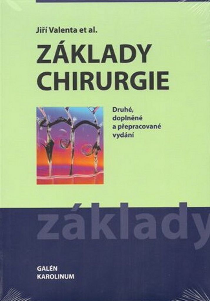 Základy chirurgie (Valenta Jiří)