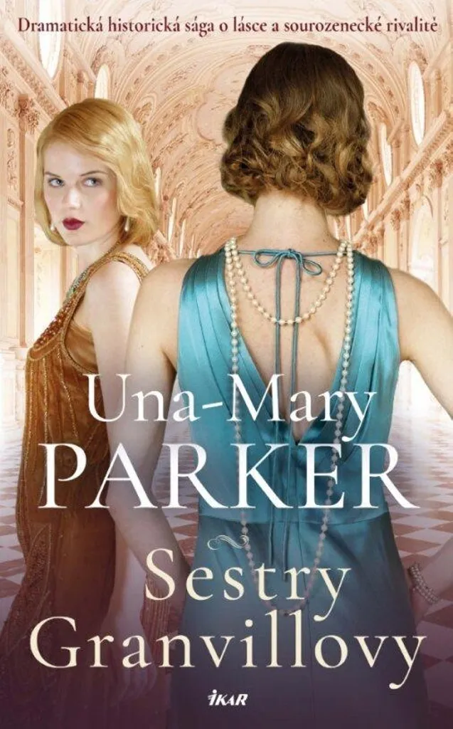 Sestry Granvillovy - Saga Familiale Intense par Michaela Melisikova