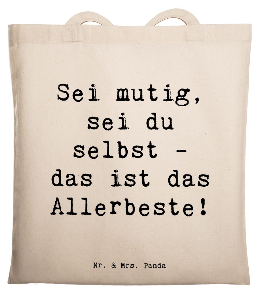 Mr. & Mrs. Panda stoff shopper Spruch Mutig zu sich selbst stehen - Transparent - Geschenk, Selbstliebe, Stärke, Authentizität, Herzliche Botscha...