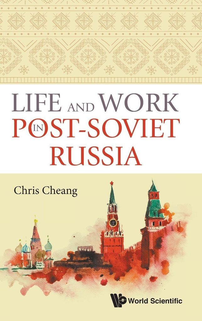 Life And Work In Post-Soviet Russia