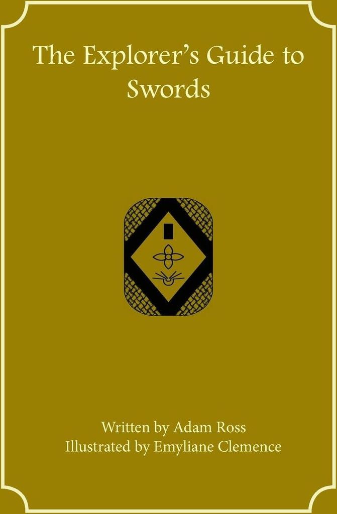 The Explorer's Guide to Swords