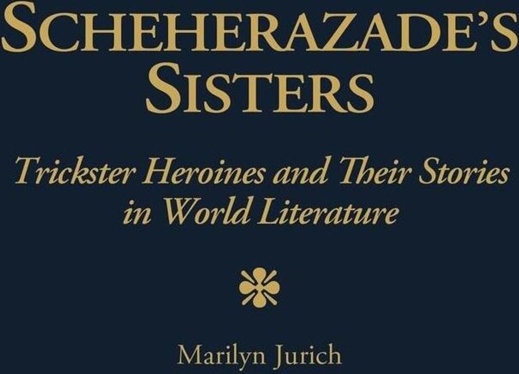 Scheherazade's Sisters