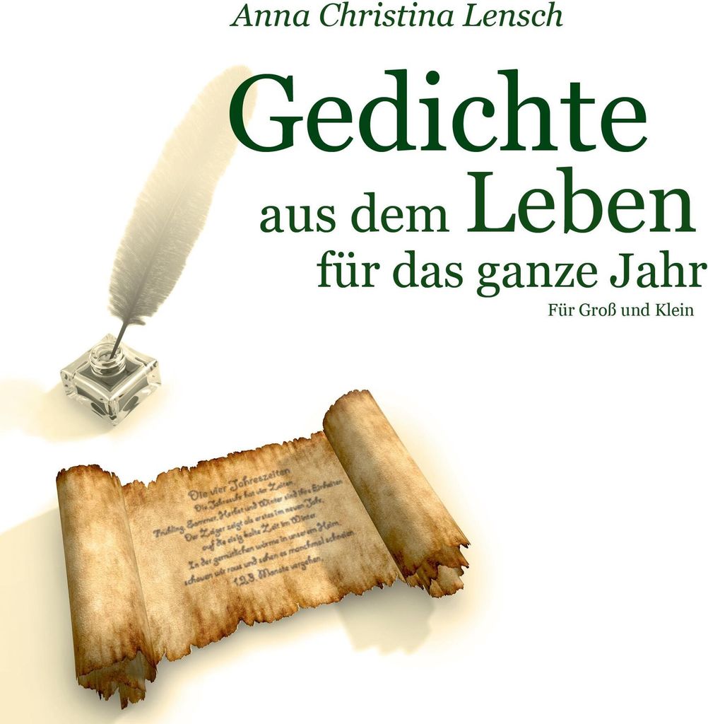 Gedichte aus dem Leben für das ganze Jahr