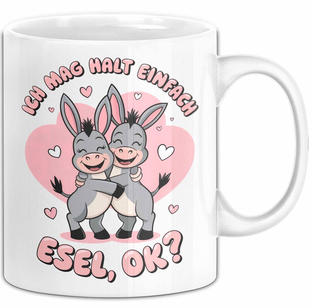 Valentinstag Esel Tasse Geschenk Lustige Geschenkidee Spruch Ich Mag Halt Einfach Esel Ok (Weiß)