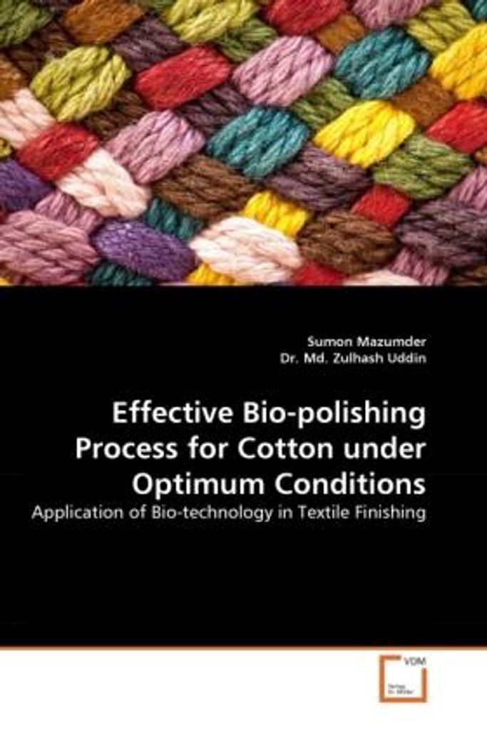 Mazumder, S: Effective Bio-polishing Process for Baumwolle unde
