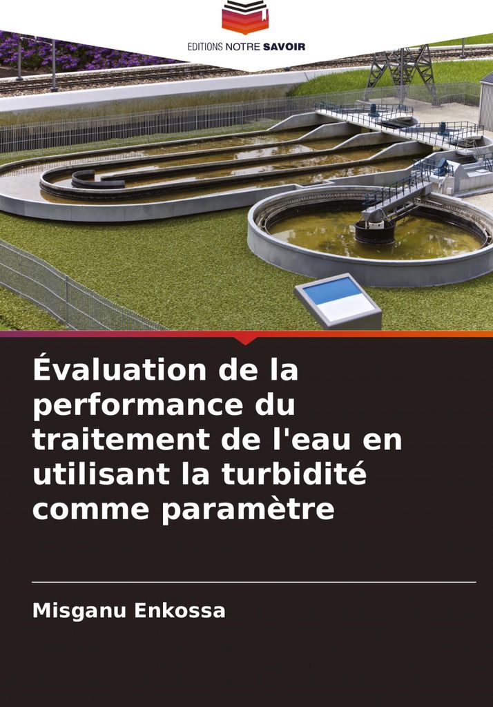 Évaluation de la performance du traitement de l'eau en utilisant la turbidité comme paramètre