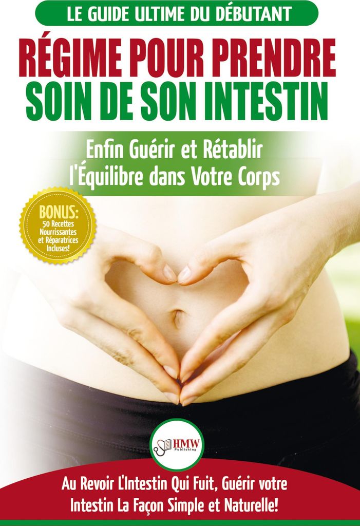 Régime Pour Prendre Soin de Son Intestin