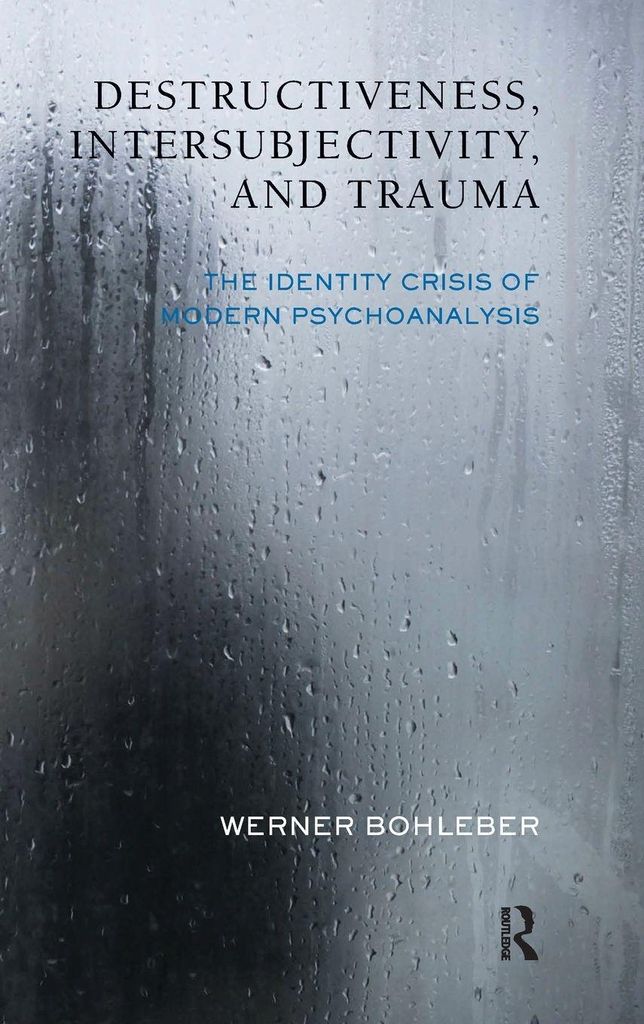 Destructiveness, Intersubjectivity and Trauma