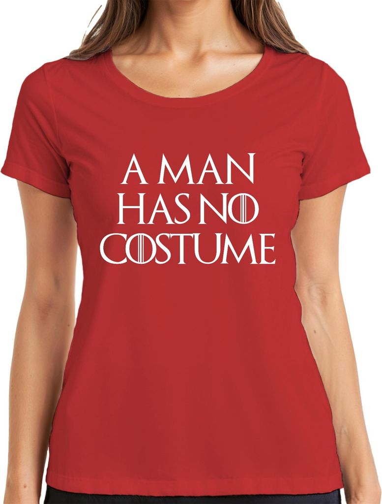 Halloween Spruch A MAN HAS NO COSTUME Karneval Geschenk Lustig Damen T-Shirt, Rot, 3XL